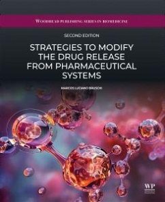 Strategies to Modify the Drug Release from Pharmaceutical Systems - Bruschi, Marcos Luciano