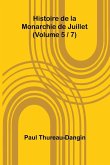 Histoire de la Monarchie de Juillet (Volume 5 / 7)