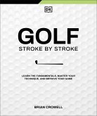 Golf Stroke by Stroke (eBook, ePUB)