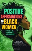 Positive Affirmations for Black Women Positive Affirmations for Black Women