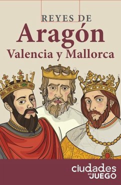 Cover REYES Y REINAS DE ARAGÓN, VALENCIA Y MALLORCA
