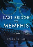 Last Bridge to Memphis