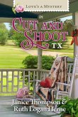 Love's a Mystery in Cut and Shoot, Texas Love's a Mystery in Cut and Shoot, Texas