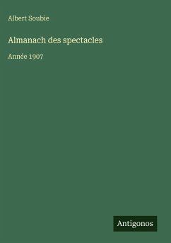 Almanach des spectacles - Soubie, Albert