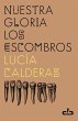 Nuestra gloria los escombros - Bild 1
