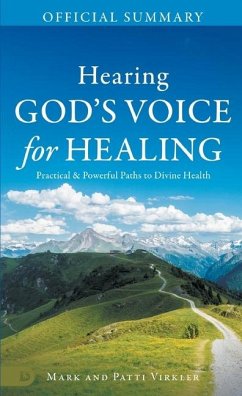 Cover The Official Summary of Hearing God's Voice for Healing