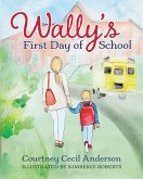 Wally Woo's First Day of School Wally Woo's First Day of School