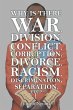 Why There Is War, Division, Conflict,... - Bild 1