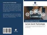 Lernen durch Technologie Lernen durch Technologie
