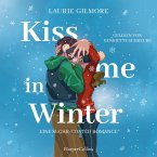 Kiss me in Winter. Eine sugar coated Romance / Dream Harbor Bd.3 (MP3-Download)