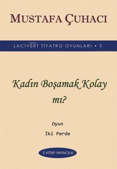 Cover Kadin Bosamak Kolay mi Oyun Iki Perde