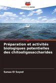 Préparation et activités biologiques potentielles des chitooligosaccharides