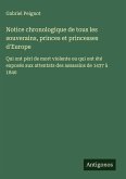 Notice chronologique de tous les souverains, princes et princesses d'Europe Notice chronologique de tous les souverains, princes et princesses d'Europe