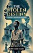 The Stolen Destiny Volume 1 (Shackled... - Bild 1