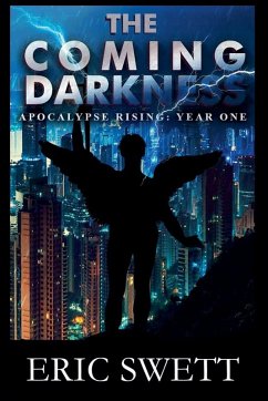 The Coming Darkness - Swett, Eric