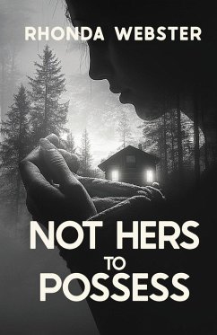 Not Hers to Possess Not Hers to Possess