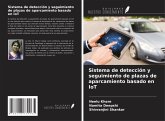 Sistema de detección y seguimiento de plazas de aparcamiento basado en IoT