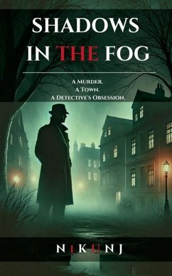 Shadows in the Fog - Nikunj