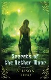 Secrets of the Nether Moor Secrets of the Nether Moor