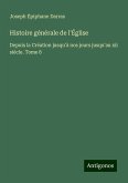Histoire générale de l'Église Histoire générale de l'Église