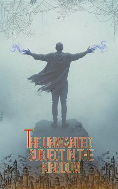 Cover The unwanted subject in the kingdom (eBook, ePUB)