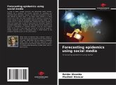 Forecasting epidemics using social media Forecasting epidemics using social media
