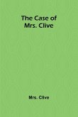 The Case of Mrs. Clive