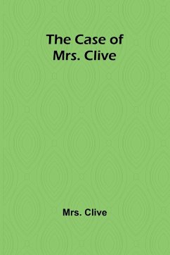 The Case of Mrs. Clive - Clive