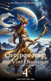 Overpowering the Void Dimension (eBook, ePUB) Overpowering the Void Dimension (eBook, ePUB)