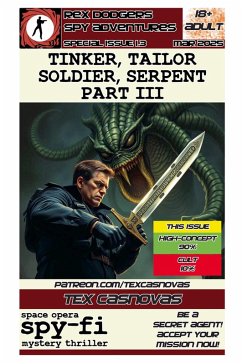 Tinker, Tailor, Soldier, Serpent - Casnovas, Tex