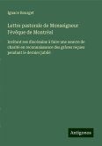 Lettre pastorale de Monseigneur l'évêque de Montréal Lettre pastorale de Monseigneur l'évêque de Montréal