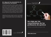 Un viaje por los conocimientos de los profesores de química Un viaje por los conocimientos de los profesores de química