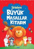 Sirinlere Büyük Masallar Kitabim Sirinlere Büyük Masallar Kitabim