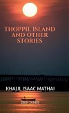 Thoppil Island and other Stories