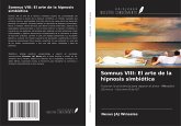 Somnus VIII: El arte de la hipnosis simbiótica Somnus VIII: El arte de la hipnosis simbiótica