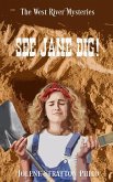 See Jane Dig! See Jane Dig!