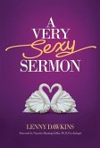 A Very Sexy Sermon A Very Sexy Sermon