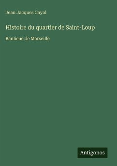Cover Histoire du quartier de Saint-Loup