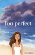 Too perfect - Bild 1