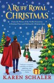 A Ruff Royal Christmas A Ruff Royal Christmas