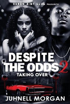 Despite The Odds 2 - Morgan, Juhnell