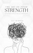 The Art of Inner Strength (eBook, ePUB) - Bild 1