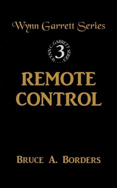 Remote Control - Borders, Bruce A.