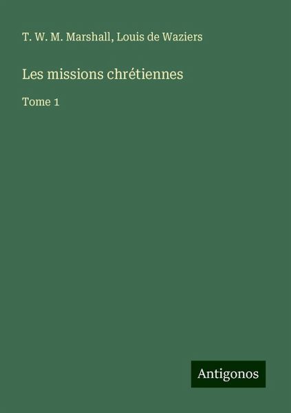 Les missions chrétiennes Les missions chrétiennes