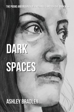 DARK SPACES - Bradley, Ashley