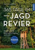 365 Tage im Jagdrevier 365 Tage im Jagdrevier