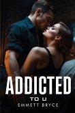 Addicted to u Addicted to u