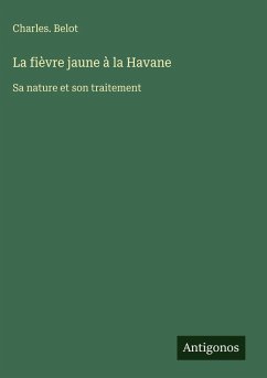 Cover La fièvre jaune à la Havane
