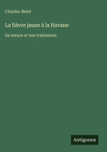 La fièvre jaune à la Havane La fièvre jaune à la Havane