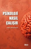 Psikoloji Nasil Calisir Psikoloji Nasil Calisir